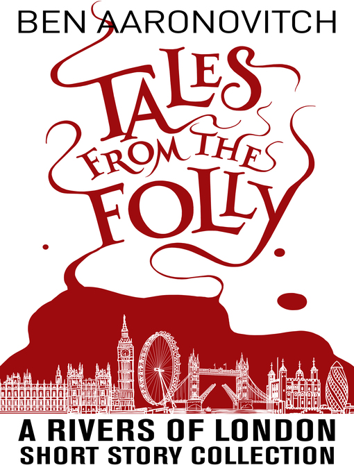 Title details for Tales from the Folly by Ben Aaronovitch - Available